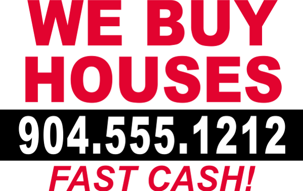We Buy Houses Fast Cash Yard Sign 
