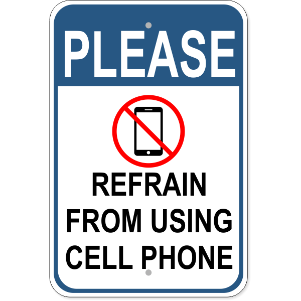 Please Refrain 18" x 12" Aluminum Sign