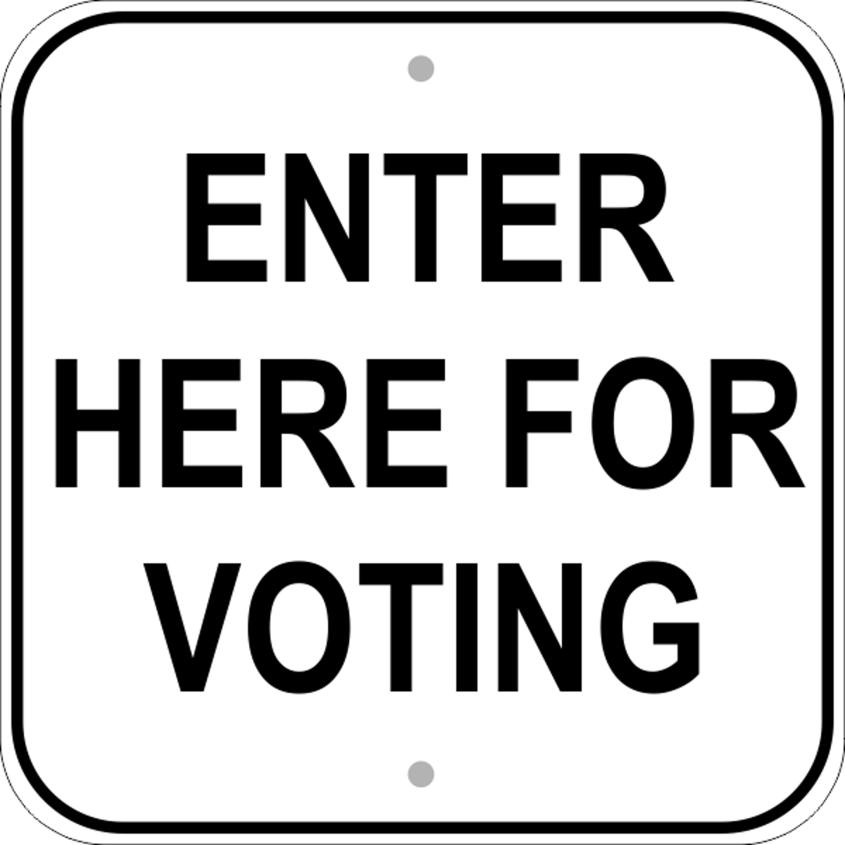Enter Here Voting Sign