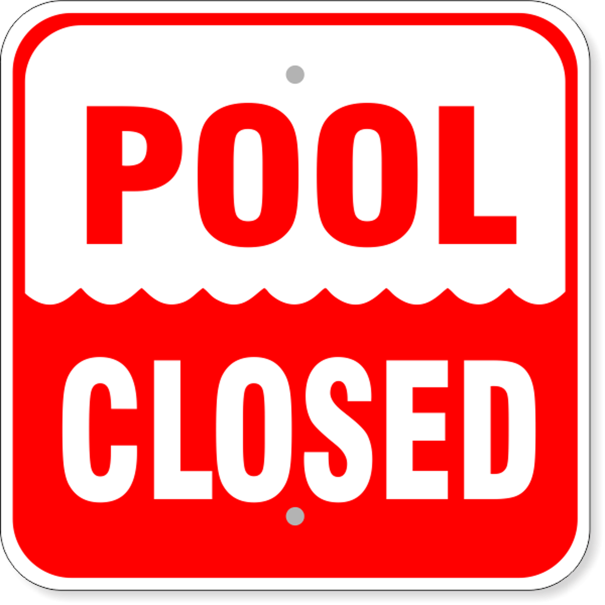 Pool Closed Aluminum Sign | 12" x 12"