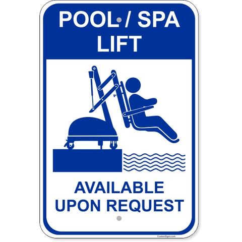 Pool Lift Available 18" x 12" Aluminum Sign