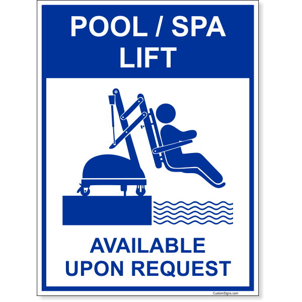 Pool Lift Available 8" x 6" Full Color Sign 
