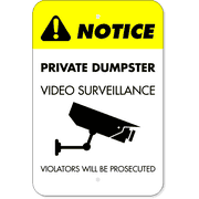 Private Dumpster Video Prosecution 18" x 12" Aluminum Sign
