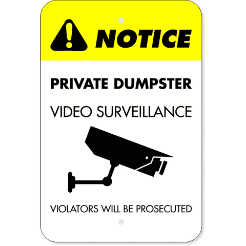 Private Dumpster Video Prosecution 18" x 12" Aluminum Sign