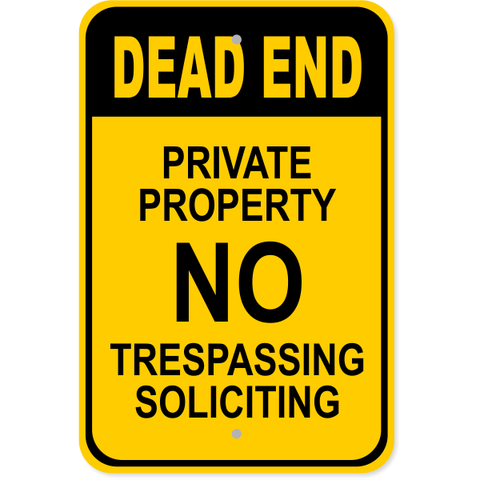 Private Property Dead End 18" x 12" Aluminum Sign
