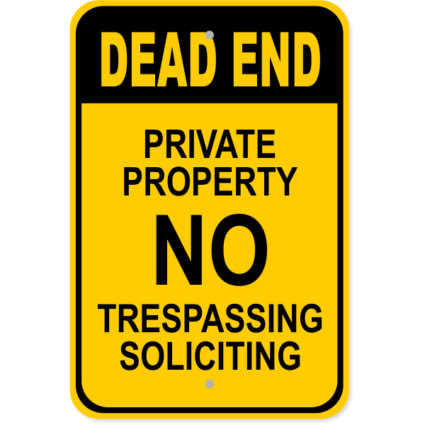Private Property Dead End 18" x 12" Aluminum Sign