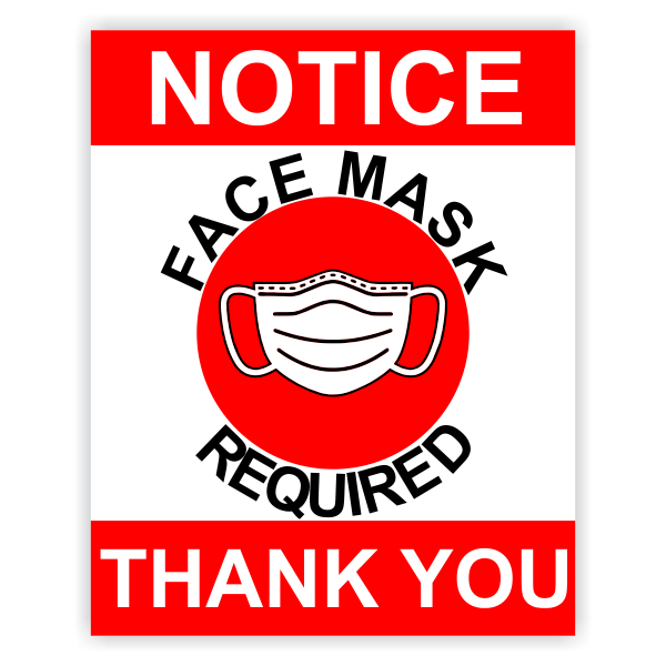 Notice Face Mask Required 8" x 10" Safety Sign