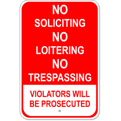 Red Loitering Soliciting Trespassing Aluminum Sign | 18" x 12"