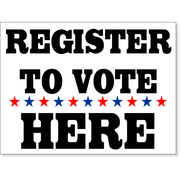 Register To Vote Here Yard Sign | 18" x 24"