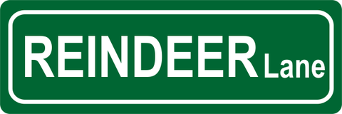 Reindeer Lane Street Sign