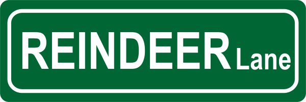 Reindeer Lane Street Sign