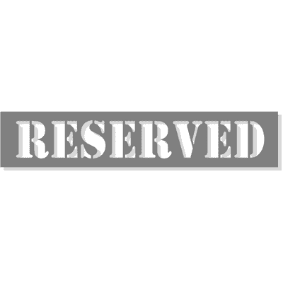 RESERVED Mylar Stencil | 2" x 10"