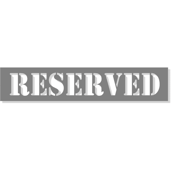 RESERVED 2" x 10" Mylar Stencil