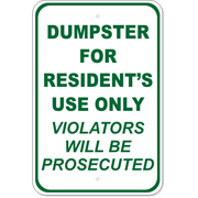 Resident's Only Dumpster 18" x 12" Aluminum Sign