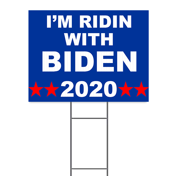 I'm Ridin With Biden Yard Sign | 18
