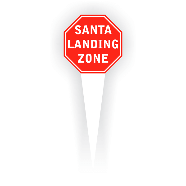 Santa Landing Zone Plastic Stake Sign