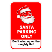 Santa Parking Only Sign