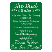 She Shed Rules 4" x 6" Gardening Sign 