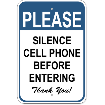 Silence Cell Phone Aluminum Sign | 18" x 12"