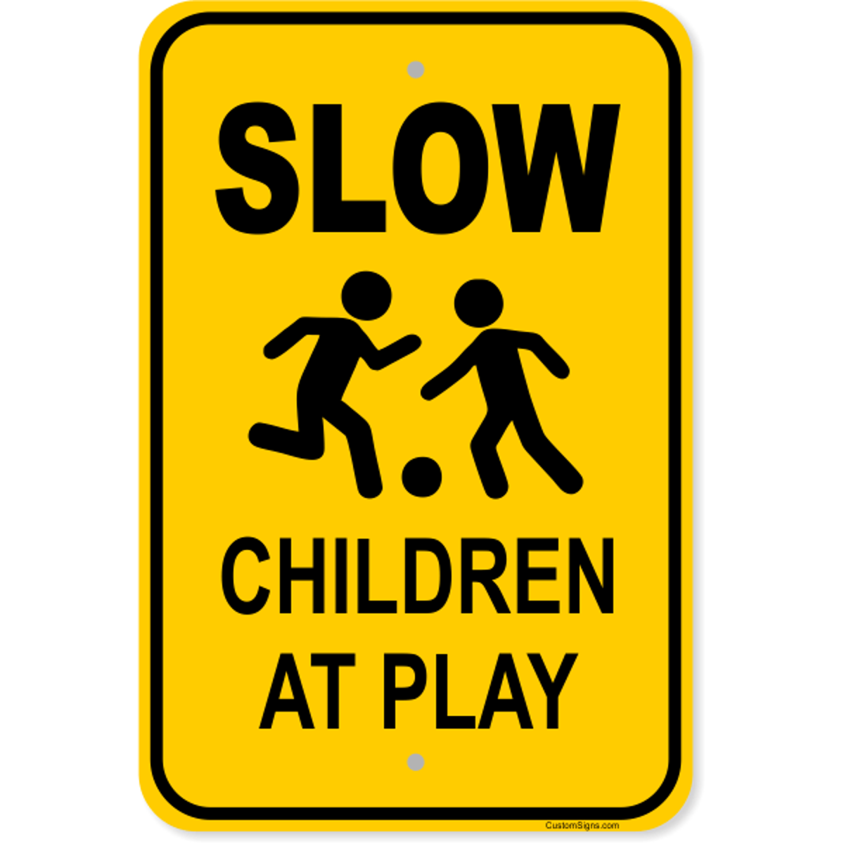 Slow Children at Play Aluminum Sign | 18" x 12"