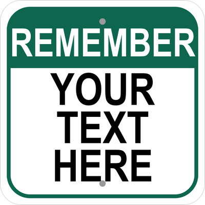 Square Remember Sign