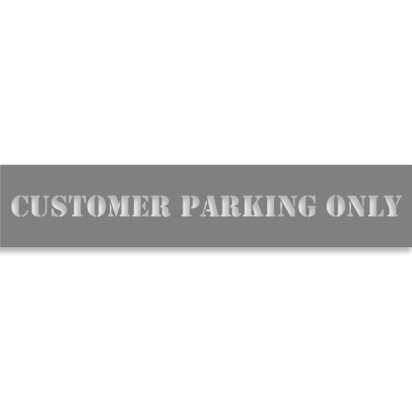 Customer Parking Only 2" x 10" Mylar Stencil