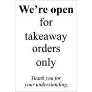 Takeaway Orders Only 9" x 6" Business Sign