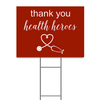 Health Heroes Heart Yard Sign