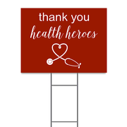 Health Heroes Heart Yard Sign