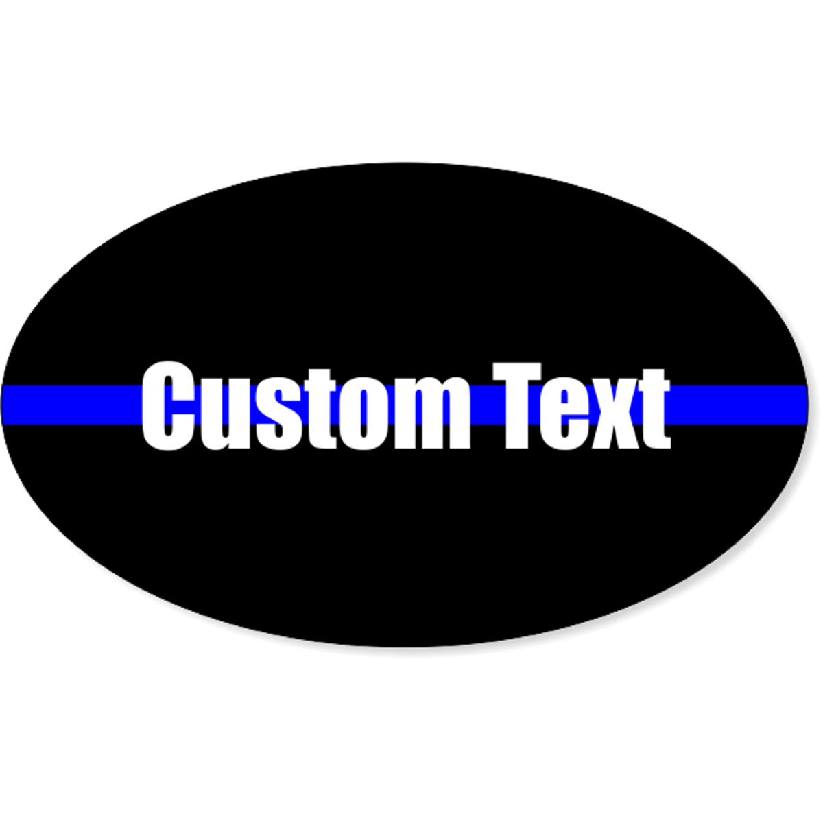 Thin Blue Line Custom Text Oval Bumper Sticker | 3" x 5"