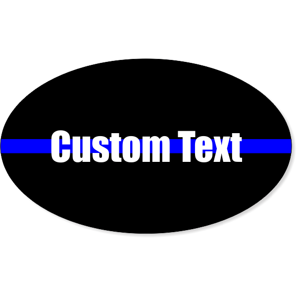 3" x 5" Thin Blue Line Custom Text Oval Bumper Sticker