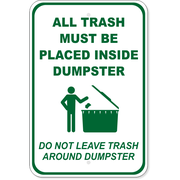 Trash in Dumpster Only 18" x 12" Aluminum Sign