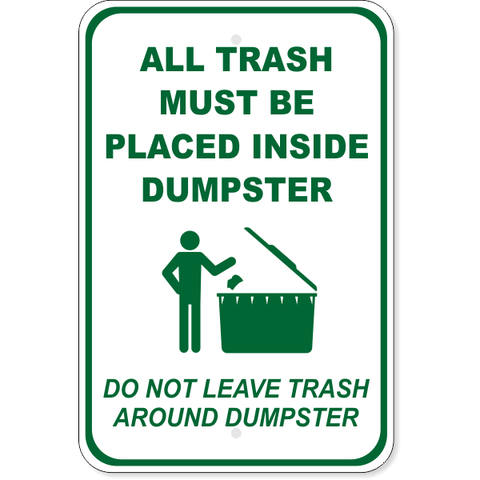 Trash in Dumpster Only 18" x 12" Aluminum Sign