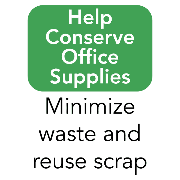 Vertical Conserve Office Supplies Sign