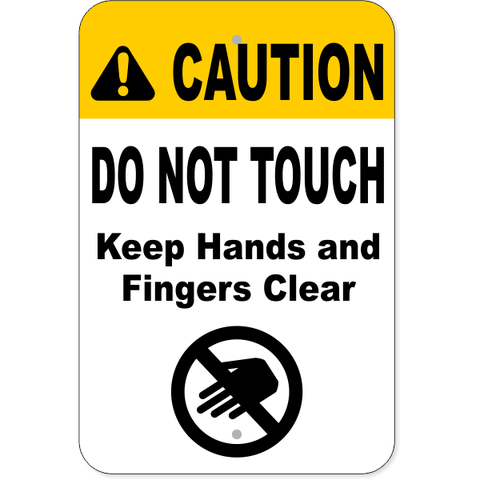 Vertical Keep Clear Do Not Touch 18" x 12" Aluminum Sign