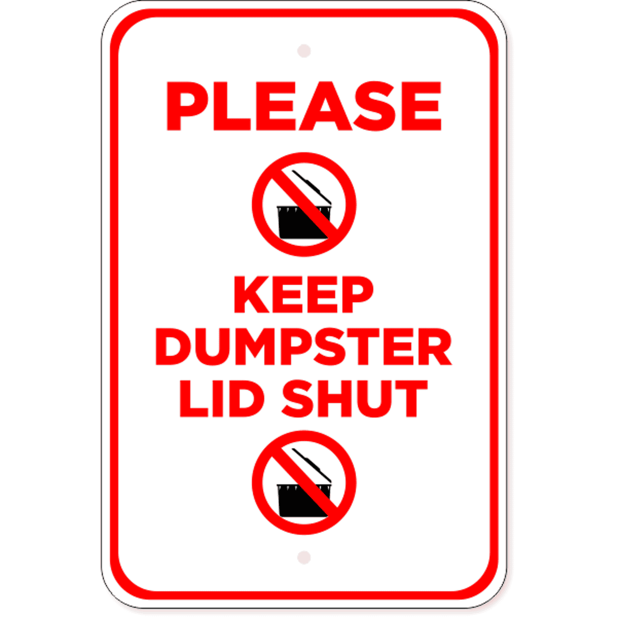 Vertical Keep Dumpster Lid Shut Sign