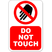 Vertical Large Icon Do Not Touch 18" x 12" Aluminum Sign