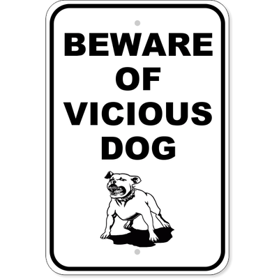 Vicious Dog Aluminum Sign | 18" x 12"
