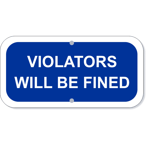 Violators Fined Add-On 6" x 12" Blue Aluminum Sign