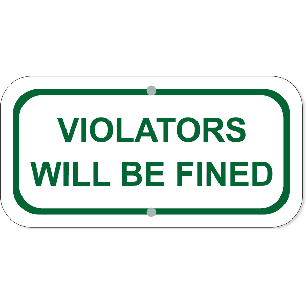 Violators Fined Add-On 6" x 12" Green Aluminum Sign