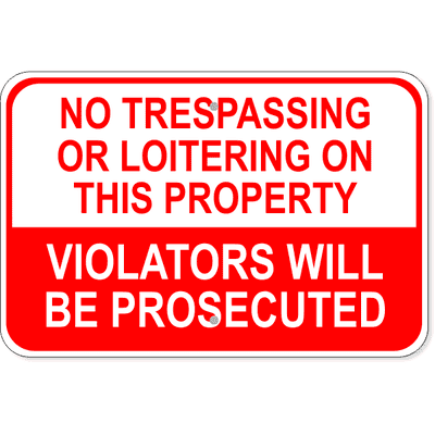 Violators Prosecuted Loitering Aluminum Sign | 12" x 18"