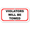 Violators Towed Aluminum Sign | 6" x 12"
