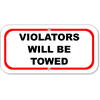 Violators Towed Aluminum Sign | 6" x 12"