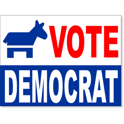Vote Democrat Yard Sign