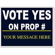 Vote Yes Navy Proposition Yard Sign | 18" x 24"