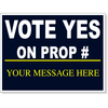 Vote Yes Navy Proposition Yard Sign | 18" x 24"