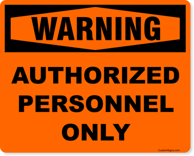Warning Authorized Personnel Only Full Color Sign | 8" x 10"