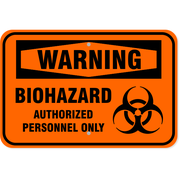 Warning Biohazard 12" x 18" Aluminum Sign