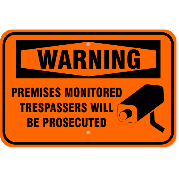 Warning Premises Monitored 12" x 18" Aluminum Sign