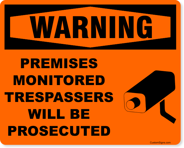 Warning Premises Monitored 8" x 10" Full Color Sign 